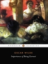 The Importance of Being Earnest and Other Plays (eBook)